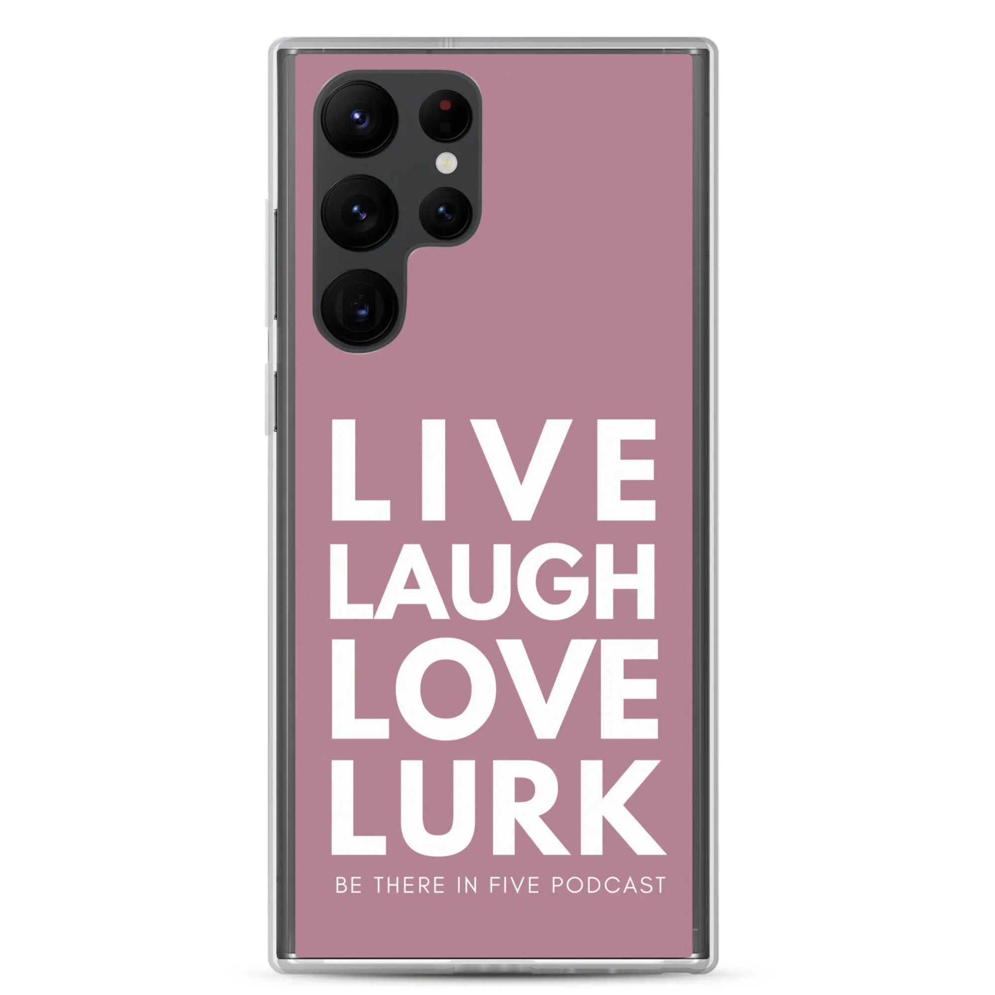 Live Laugh Love Lurk Clear Case for Samsung®