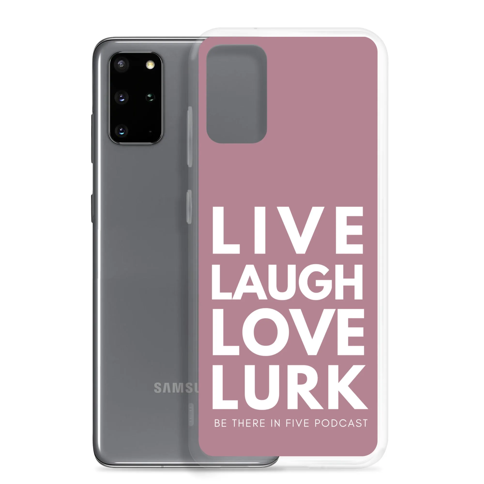 Live Laugh Love Lurk Clear Case for Samsung®