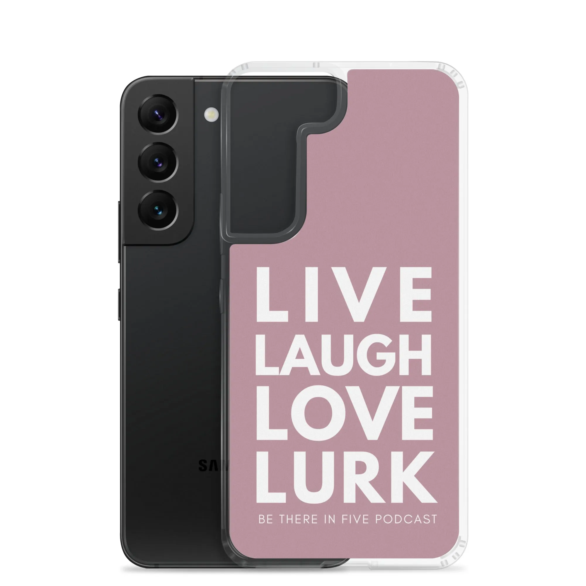 Live Laugh Love Lurk Clear Case for Samsung®