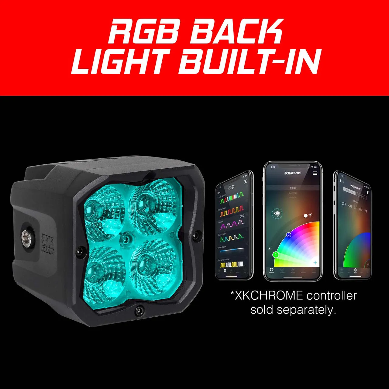 XKGlow XKChrome 20w LED Cube Light with RGB Accent Light - Driving/ Flood/ Fog/ Spot Beam